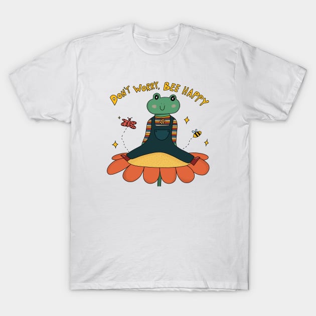 Don't worry, Bee Happy T-Shirt by joyfulsmolthings